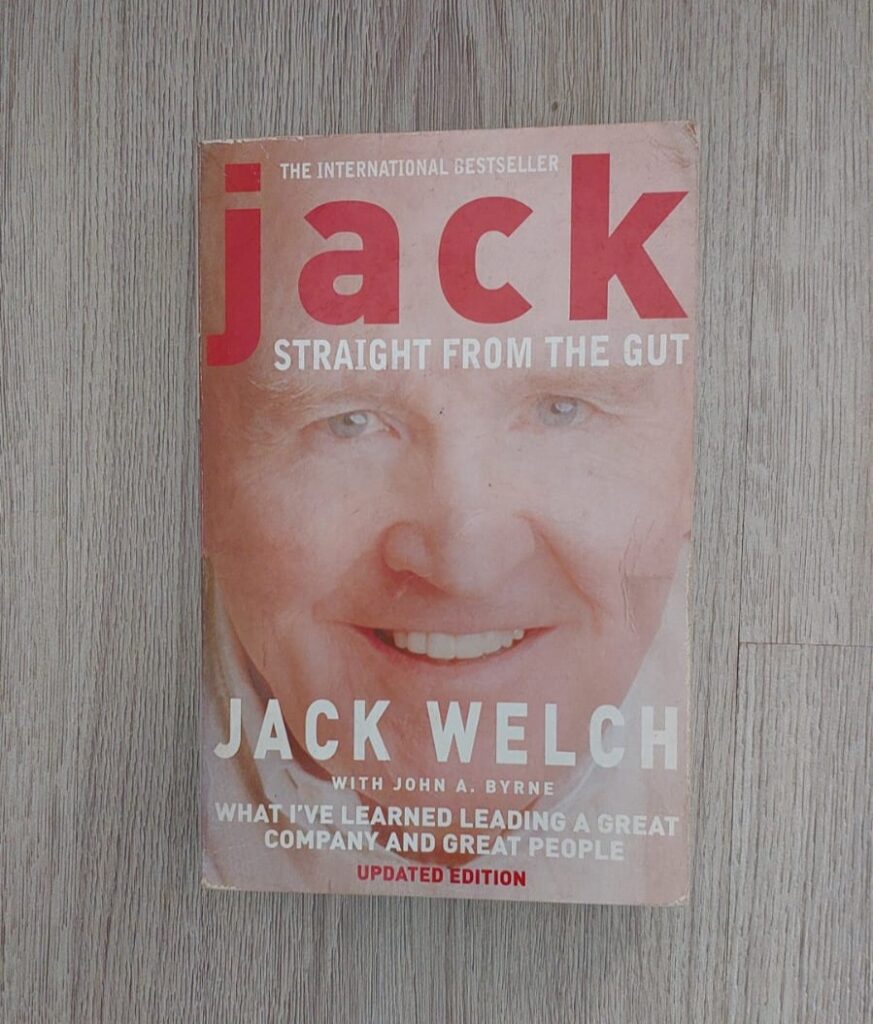 Book 83 Jack Straight from the Gut by Jack welch – Leaddership